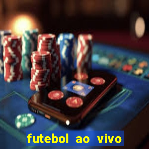 futebol ao vivo sem travar